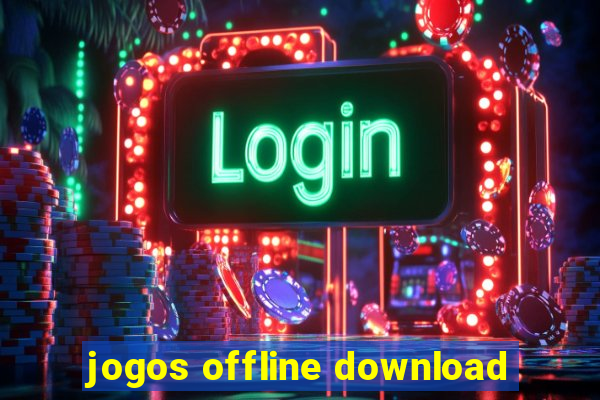 jogos offline download